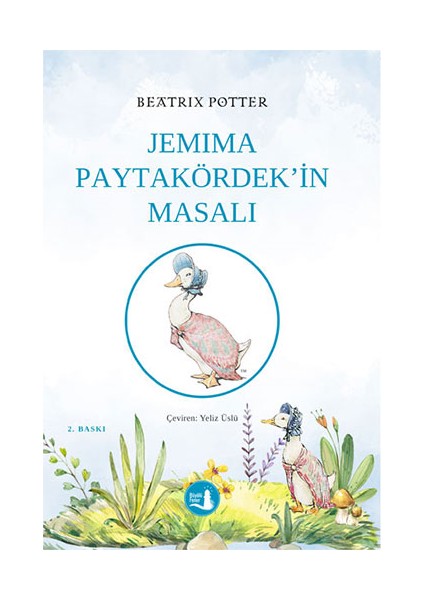 Jemima Paytakördek'in Masalı + Yapışkanlı Not Kağıdı fiyatları