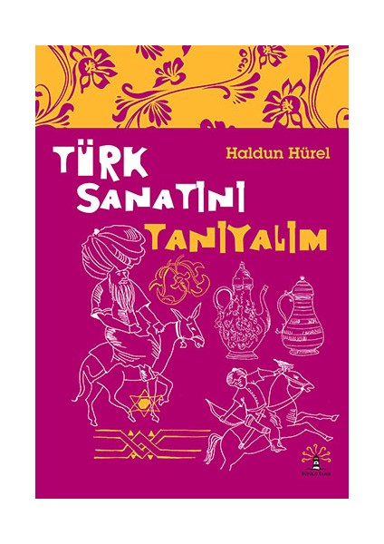 Türk Sanatını Tanıyalım + Yapışkanlı Not Kağıdı fiyatları