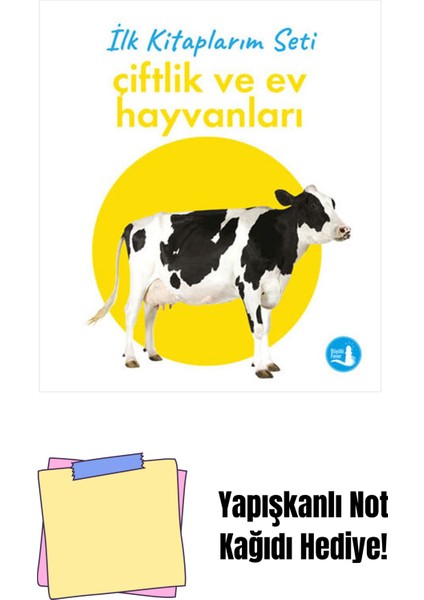 Ilk Kitaplarım - Çiftlik ve Ev Hayvanları (Ciltli) + Yapışkanlı Not Kağıdı