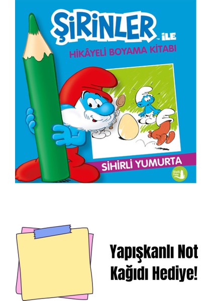 Şirinler ile Hikâyeli Boyama Kitabı - Sihirli Yumurta + Yapışkanlı Not Kağıdı