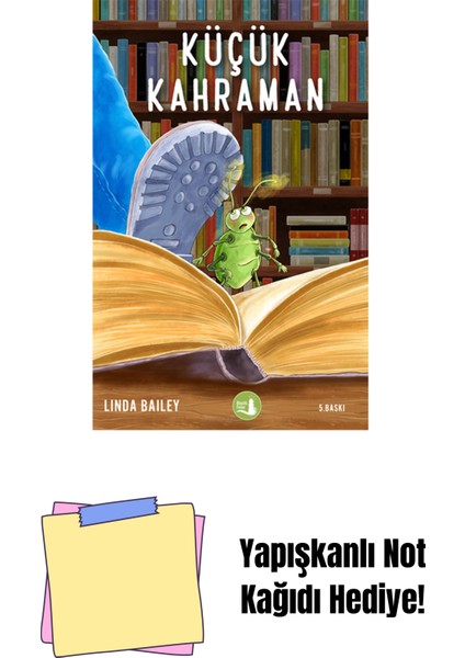 Küçük Kahraman + Yapışkanlı Not Kağıdı