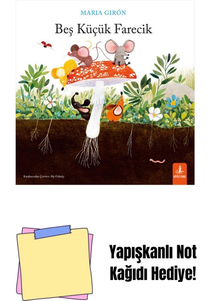 Beş Küçük Farecik + Yapışkanlı Not Kağıdı