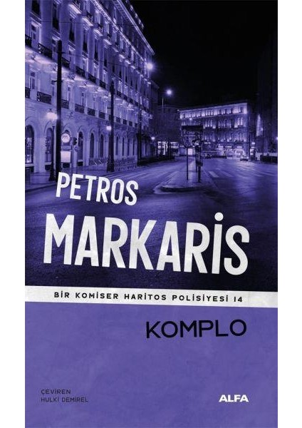 Komplo - Bir Komiser Haritos Polisiyesi 14 - Petros Markaris