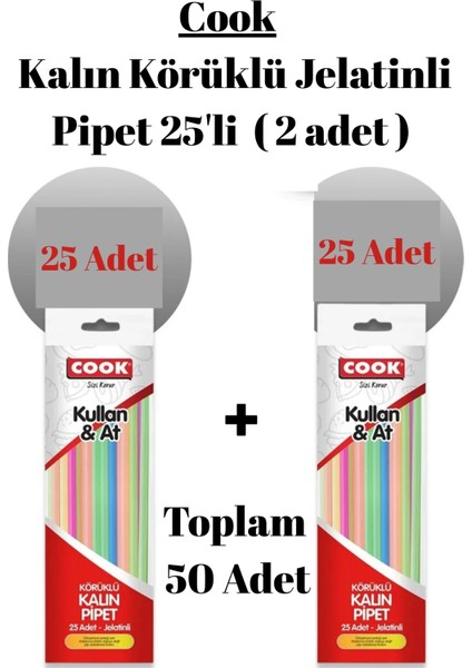 Kalın Jelatinli 25'li Pipet (2 Paket)