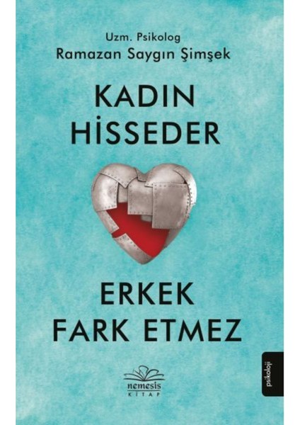 Kadın Hisseder Erkek Fark Etmez - Ramazan Saygın Şimşek fiyatları