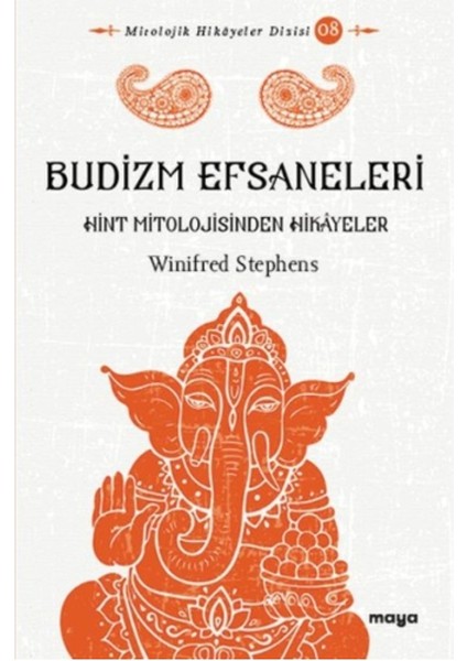 Budizm Efsaneleri - Winifred Stephens fiyatları