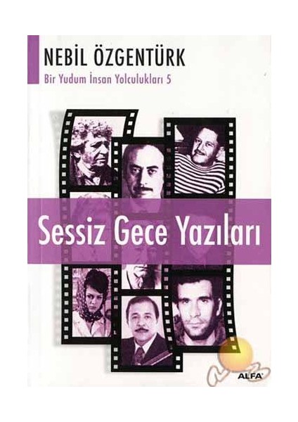 Sessiz Gece Yazıları - Nebil Özgentürk