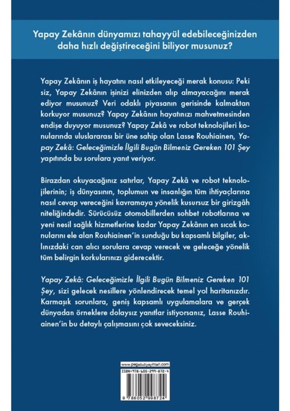 Yapay Zeka: Geleceğimizle İlgili Bugün Bilmeniz Gereken 101 Şey - Lasse Rouhiainen fırsatları