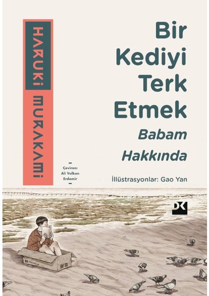 Bir Kediyi Terk Etmek Babam Hakkında Haruki Murakami Ciltsiz 104 Sayfa