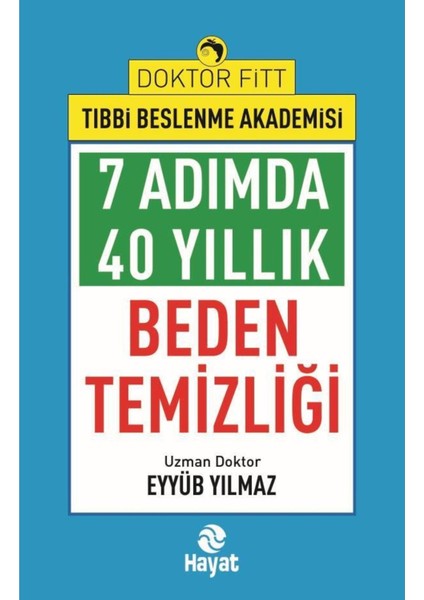 7 Adımda 40 Yıllık Beden Temizliği modelleri