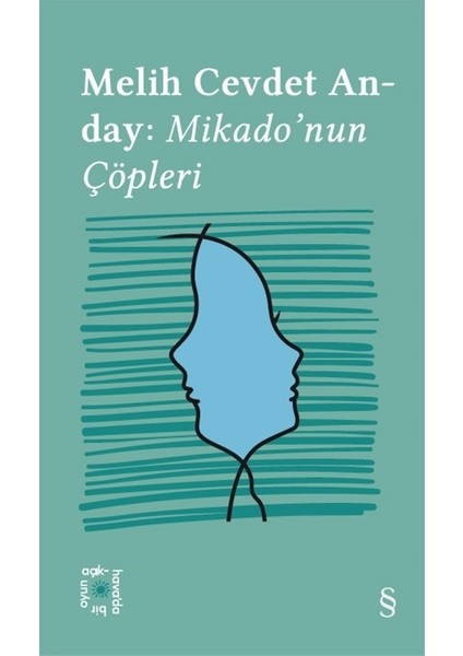Mikado’nun Çöpleri - Melih Cevdet Anday