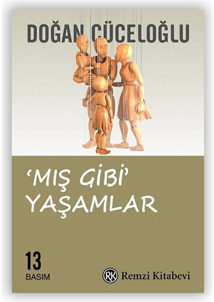 Mış Gibi Yaşamlar - Doğan Cüceloğlu, Türkçe Kitap, Normal Boy, Ciltsiz, 226 Sayfa fiyatları