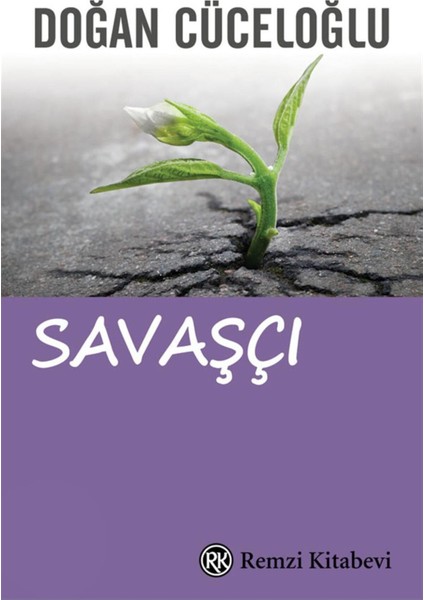 Anlamlı Ve Coşkulu Bir Yaşam İçin Savaşçı - Doğan Cüceloğlu fiyatları