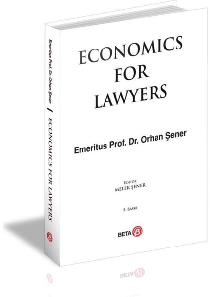 Economics For Lawyers - Orhan Şener modelleri