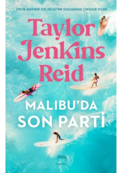 Malibu'da Son Parti - Taylor Jenkins Reid modelleri