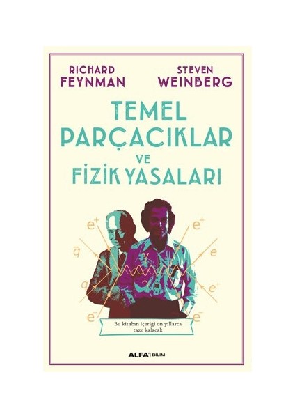 Temel Parçacıklar Ve Fizik Yasaları - Richard Feynman
