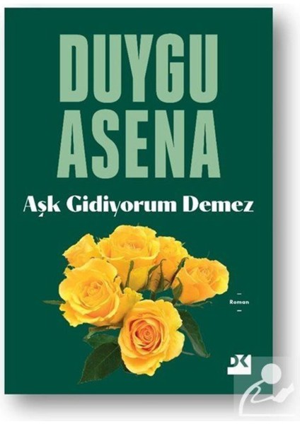 Aşk Gidiyorum Demez - Duygu Asena fiyatları