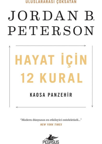 Hayat İçin 12 Kural Kaosa Panzehir Jordan B. Peterson Pegasus 2021 Akademik Kişisel Gelişim Kitabı modelleri