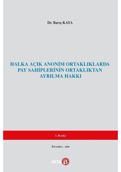 Halka Açık Anomin Ortaklıklardan Pay Sahiplerinin - Barış Kaya