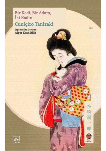 Bir Kedi, Bir Adam, İki Kadın - Cuniçiro Tanizaki fiyatları