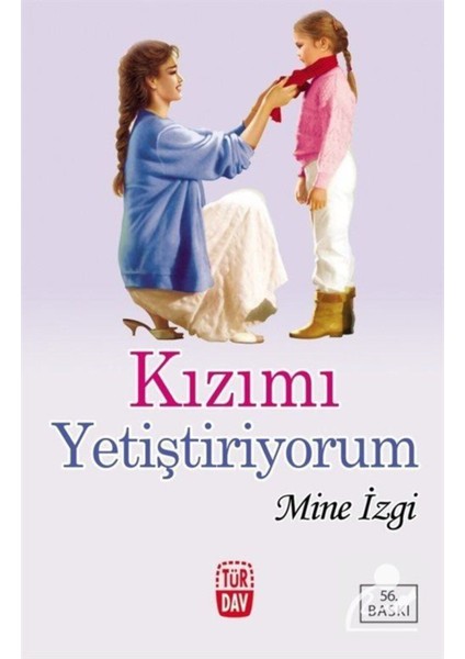 Kızımı Yetiştiriyorum - Mine İzgi fiyatları