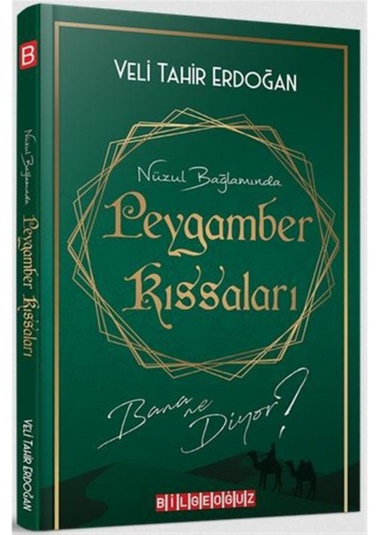 Nüzul Bağlamında Peygamber Kıssaları Bana Ne Diyor? modelleri