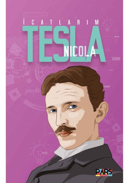 İcatlarım- Nıcola Tesla fiyatları