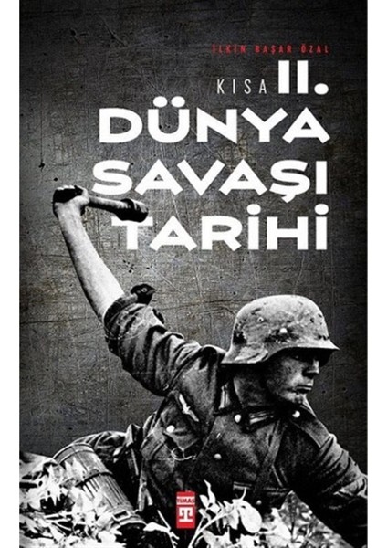 Kısa 1. Dünya Savaşı Tarihi + Kısa 2. Dünya Savaşı Tarihi 2 Kitap fiyatları