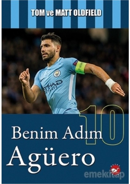 Benim Adım Agüero - Tom ve Matt Oldfield fiyatları