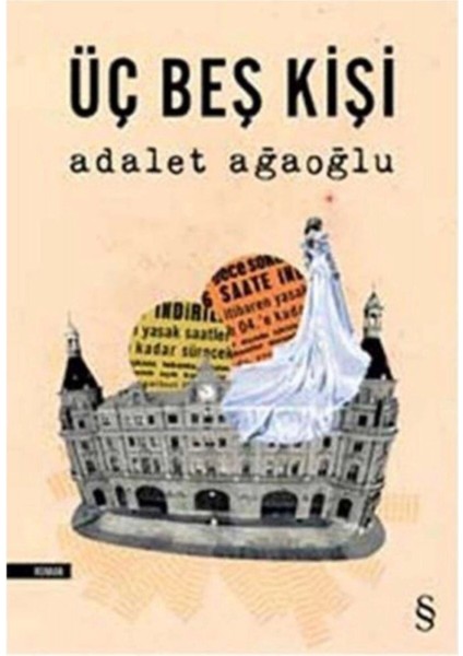 Üç Beş Kişi - Adalet Ağaoğlu fiyatları