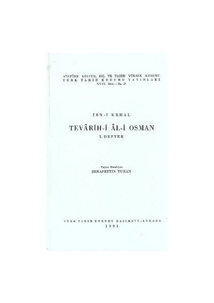 Tevarih-İ Al-İ Osman - 1. Defter-İbn Kemal