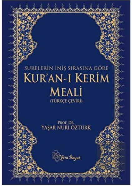 Surelerin İniş Sırasına Göre Kur’an-ı Kerim Meali - Yaşar Nuri Öztürk modelleri