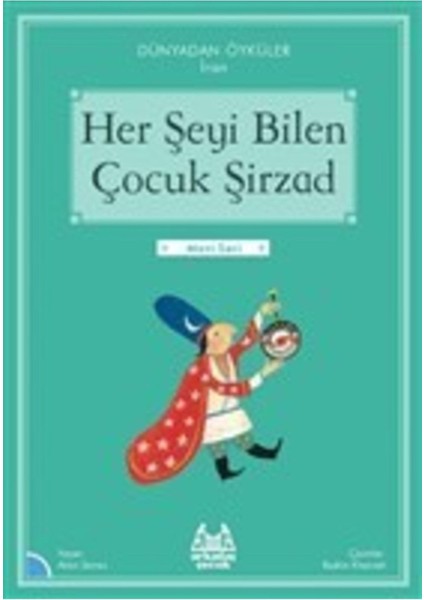 Her Şeyi Bilen Çocuk Şirzad - Dünayadan Öyküler Iran - Alain Serres fiyatları