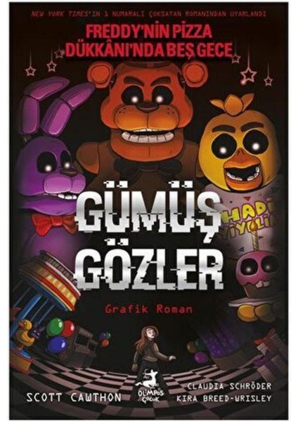Freddy'nin Pizza Dükkanı'nda Beş Gece: Gümüş Gözler Çizgi Roman - Claudia Schroder