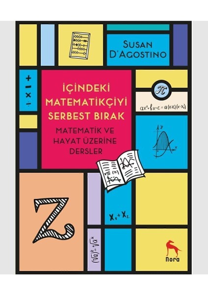 Içindeki Matematikçiyi Serbest Bırak - Susan Dagostino fiyatları
