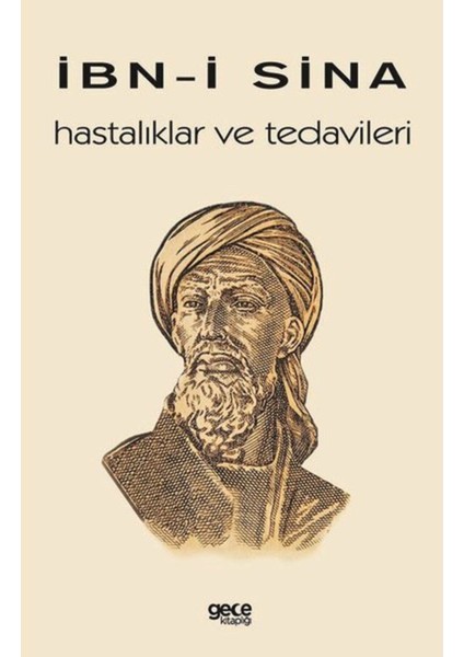 İbn-i Sina'nın Hastalıklar ve Tedavileri Kitabı 168 Sayfa Bilimsel İnceleme fiyatları