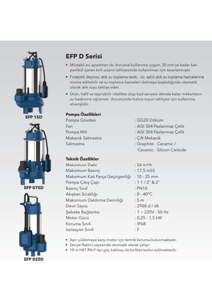EFP-075D Atık Su ve Foseptik Için Döküm Gövdeli Flatörlü Dalgıç Pompa fiyatları