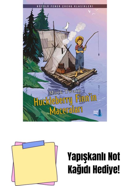 Huckleberry Finn’in Maceraları + Yapışkanlı Not Kağıdı