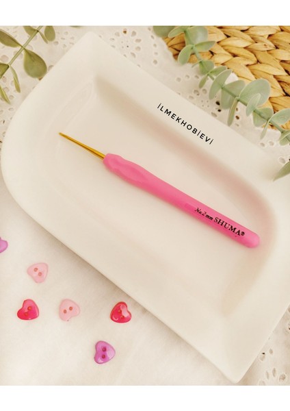 Tığ Shuma Silikon Saplı Pembe 2 mm (1 Adet)