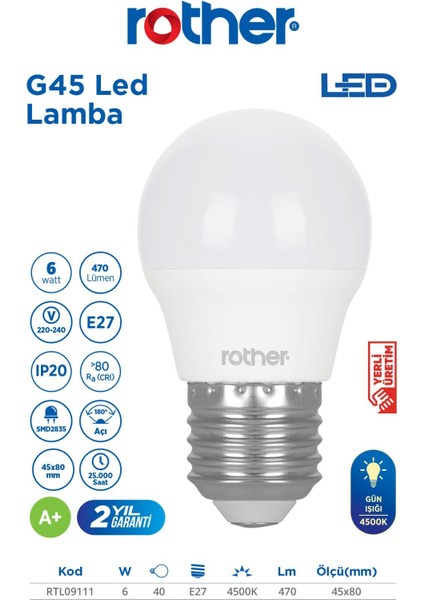 RTL09111-10 Rother G45 LED Ampul 6W E27 470 Lümen 4000K Gün Işığı Enerji Tasarruflu Ampul 10 Adet fiyatları
