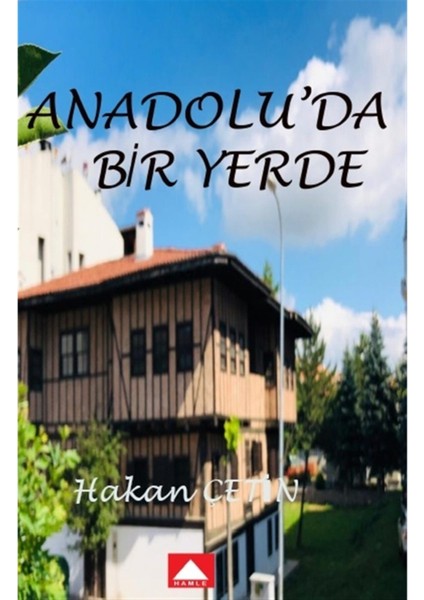 Anadolu'da Bir Yerde - Hakan Çetin - Hakan Çetin fiyatları