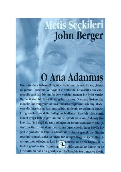 O Ana Adanmış - John Berger