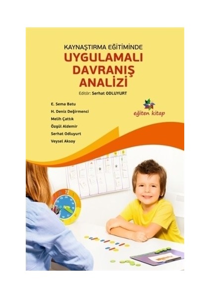 Kaynaştırma Eğitiminde Uygulamalı Davranış Analizi