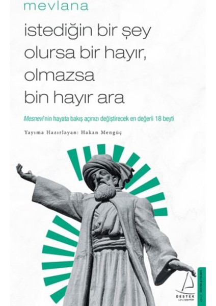 İstediğin Bir Şey Olursa Bir Hayır, Olmazsa Bin Hayır Ara - Mevlana fiyatları