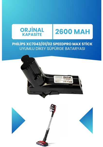 Philips 7000 Serisi XC7043/01/02 Speedpro Max Stick Uyumlu Batarya 25.2 V 2600MAH Dikey Süpürge Bataryası