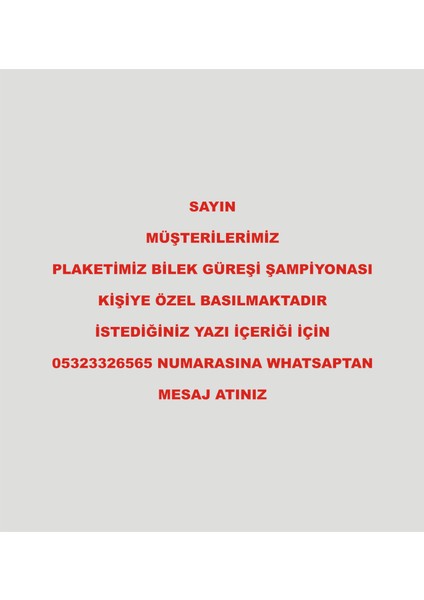 Bilek Güreşi Plaket , Kişiye Özel Isim ve Içerik Baskılı Plaket fiyatları