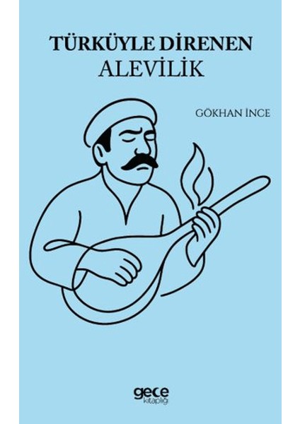 Türküyle Direnen Alevilik