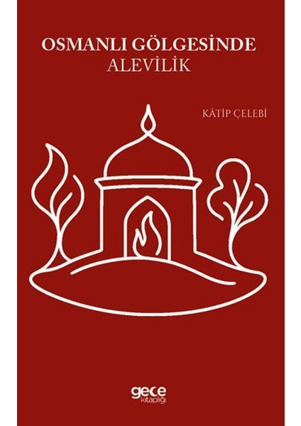 Osmanlı Gölgesinde Alevilik