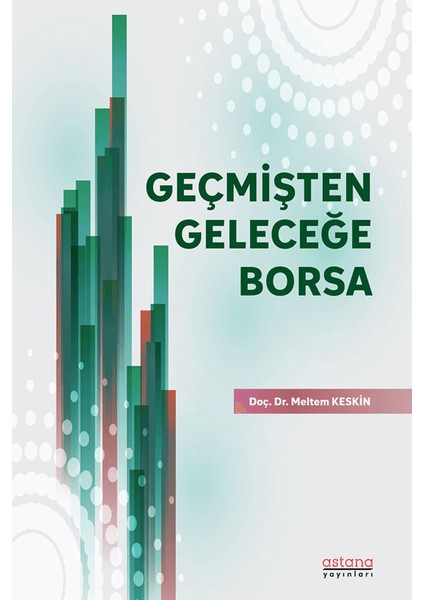 Geçmişten Geleceğe Borsa