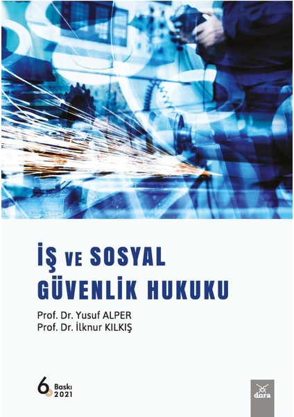 Iş ve Sosyal Güvenlik Hukuku - Yusuf Alper fiyatları